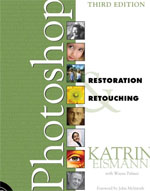 Adobe Photoshop Restoration and Retouching (3rd edition)